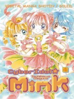 Cyber Idol Mink 4. Tome 4