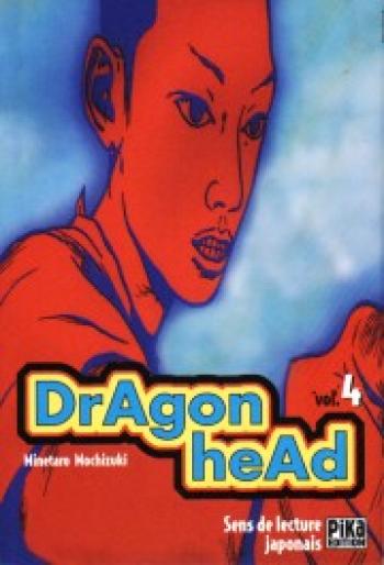 Couverture de l'album Dragon Head - 4. Tome 4