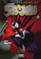 Shadows of Spawn 1. Tome 1