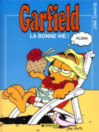 Couverture de l'album Garfield - 9. La bonne vie !