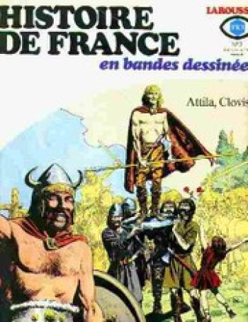 Couverture de l'album Histoire de France en bandes dessinées - 2. Attila, Clovis