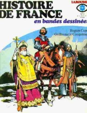Couverture de l'album Histoire de France en bandes dessinées - 4. Hugues Capet, Guillaume le Conquérant