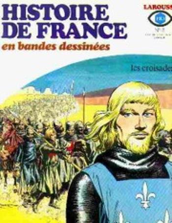 Couverture de l'album Histoire de France en bandes dessinées - 5. Les Croisades