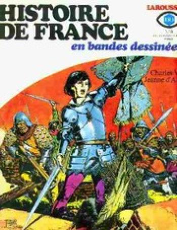 Couverture de l'album Histoire de France en bandes dessinées - 9. Charles VI, Jeanne d'Arc