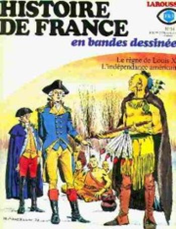 Couverture de l'album Histoire de France en bandes dessinées - 14. Louis XV, l'Indépendance américaine