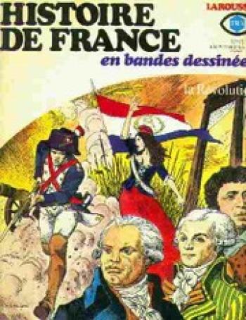 Couverture de l'album Histoire de France en bandes dessinées - 15. La Révolution