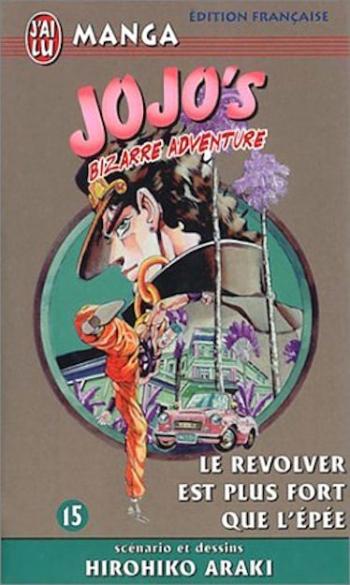 Couverture de l'album Jojo's Bizarre Adventure - 15. Le revolver est plus fort que l'épée