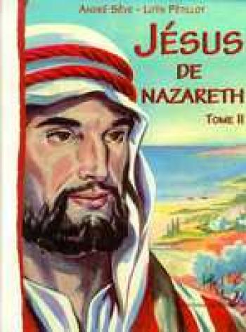 Couverture de l'album Jésus de Nazareth (Du Triomphe) - 2. Tome 2