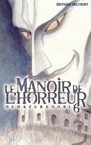 Couverture de l'album Le manoir de l'horreur - 6. Tome 6