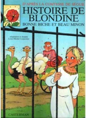 Couverture de l'album D'après la Comtesse de Ségur - 10. Histoire de Blondine (Bonne Biche et Beau Minon)