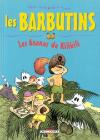 Couverture de l'album Les Barbutins - 2. Les ananas de Kilikili