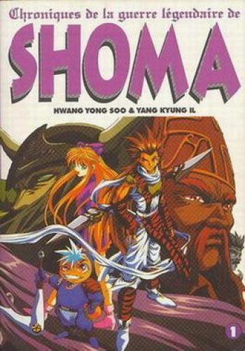 Couverture de l'album Chroniques de la guerre légendaire de Shoma - 1. Shoma, Tome 1