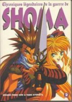 Chroniques de la guerre légendaire de Shoma 2. Shoma, Tome 2