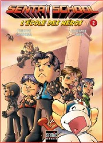 Couverture de l'album Sentaï School - L'École des héros - 2. Tome 2