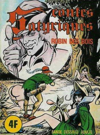Couverture de l'album Contes satyriques - 1. Robin des bois
