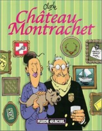 Couverture de l'album Château Montrachet (One-shot)