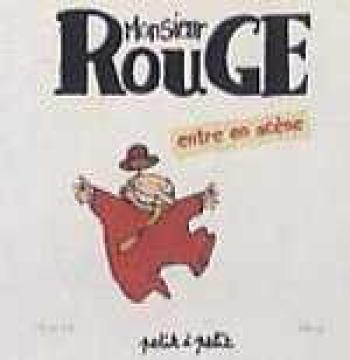 Couverture de l'album Monsieur Rouge - 1. Monsieur Rouge Entre En Scene