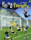 Les Foot Furieux : 10. Tome 10