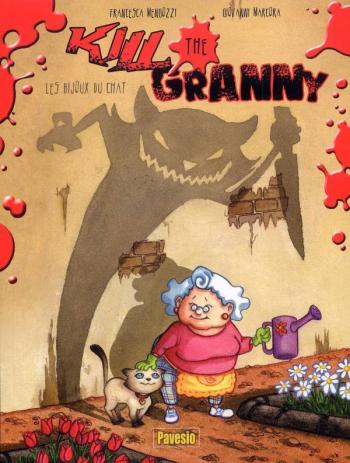 Couverture de l'album Kill the Granny - 1. Les Bijoux du chat