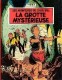 Chick Bill (Les aventures de) : 8. La grotte mysterieuse