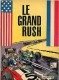 Valhardi : 13. Le Grand Rush