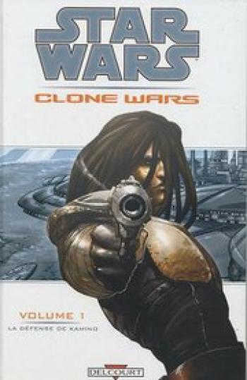 Couverture de l'album Star Wars - Clone Wars - 1. La Défense de Kamino