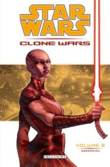 Couverture de l'album Star Wars - Clone Wars - 8. Obsession