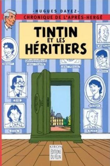 Couverture de l'album Tintin (Divers et HS) - HS. Tintin et les héritiers - Chronique de l'après-Hergé