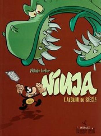 Couverture de l'album Ninja - 2. L'Album du siècle