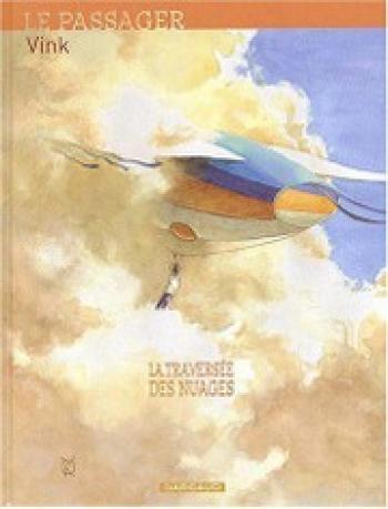 Couverture de l'album Le Passager - 1. La Traversée des nuages