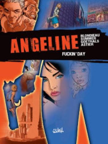 Couverture de l'album Angeline - 1. Fuckin' Day