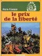 Les Peaux-Rouges : 8. Le Prix de la Liberté