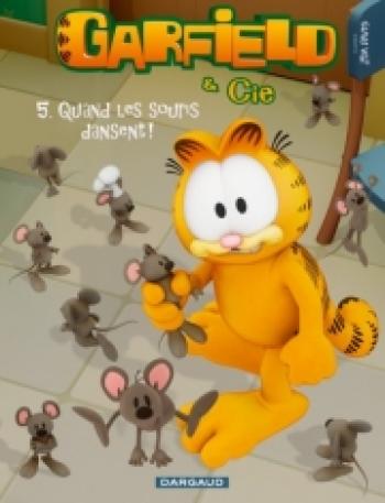 Couverture de l'album Garfield & Cie - 5. Quand les souris dansent