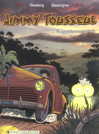 Couverture de l'album Jimmy Tousseul - 3. Le Crépuscule blanc