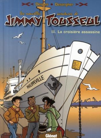 Couverture de l'album Les Nouvelles Aventures de Jimmy Tousseul - 3. La Croisière assassine