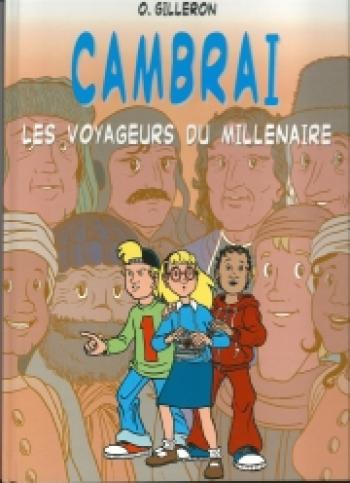 Couverture de l'album Cambrai - Les Voyageurs du millénaire (One-shot)