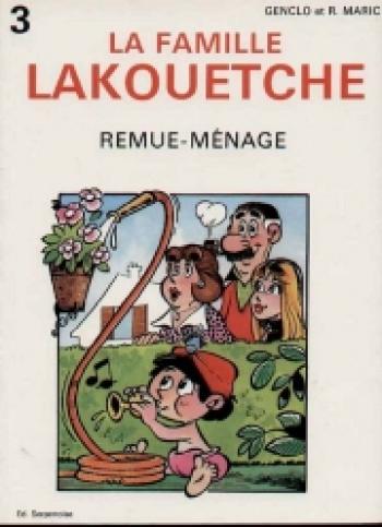 Couverture de l'album La Famille Lakouetche - 3. Remue-ménage