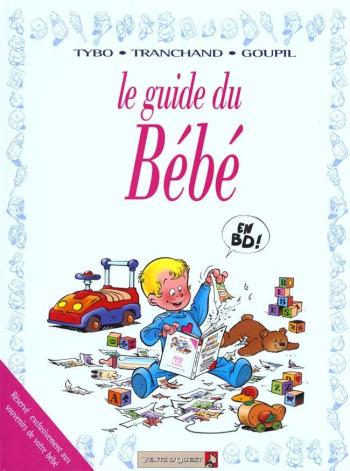 Couverture de l'album Les Guides en BD - 19. Le Guide du bébé