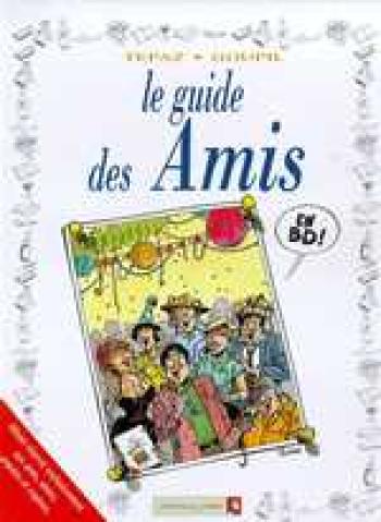 Couverture de l'album Les Guides en BD - 10. Le guide des amis