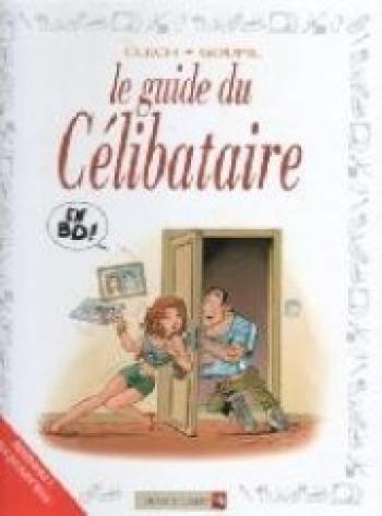Couverture de l'album Les Guides en BD - 26. Le guide du célibataire en BD !