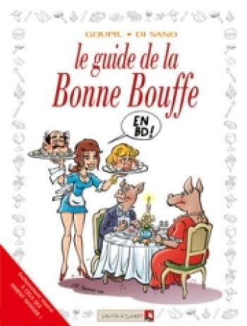 Couverture de l'album Les Guides en BD - 29. le guide de la bonne bouffe en BD!