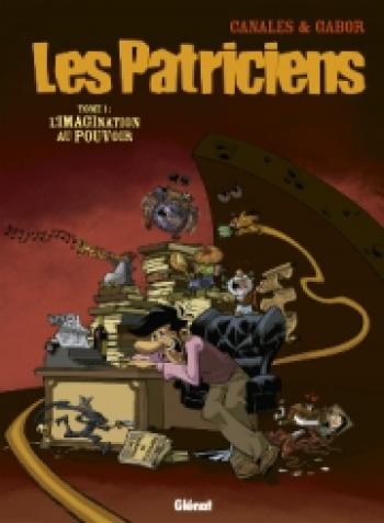 Couverture de l'album Les patriciens - 1. L'imagination au pouvoir