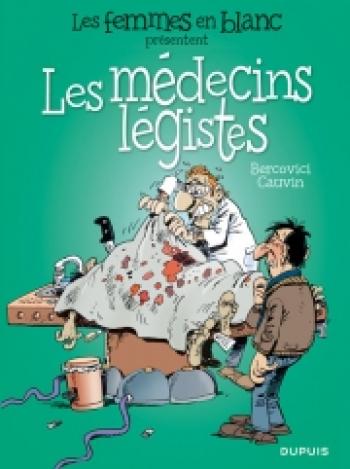 Couverture de l'album Les femmes en blanc présentent... - 3. Les médecins légistes