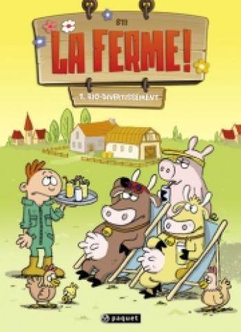 Couverture de l'album La ferme ! - 1. Bio-divertissement