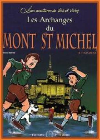 Couverture de l'album Les aventures de Vick et Vicky - 5. Les archanges du Mont St Michel: Tome 1, Le testament