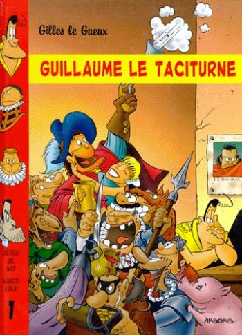 Couverture de l'album Gilles Le Gueux - 1. Guillaume Le Taciturne