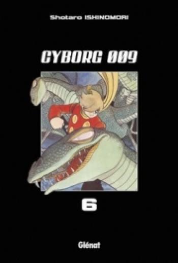 Couverture de l'album Cyborg 009 - 6. Tome 6