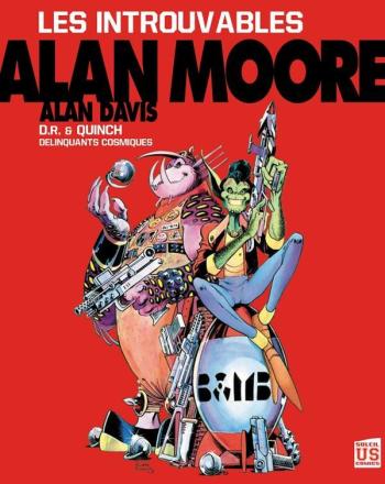 Couverture de l'album Alan Moore - 2. Les Introuvables - D.R. et Quinch, délinquants cosmiques