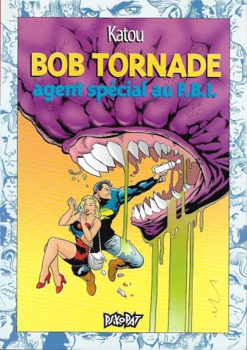 Couverture de l'album Bob Tornade - 3. Agent spécial au F.B.I.