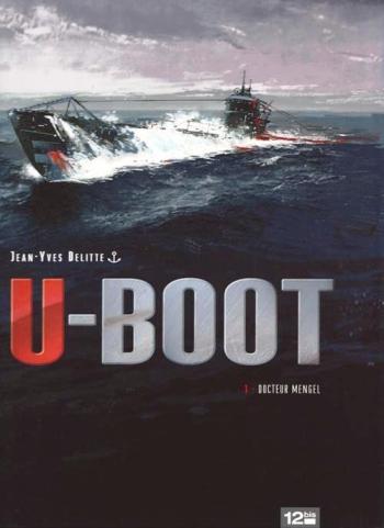 Couverture de l'album U-Boot - 1. Docteur Mengel